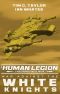 [The Human Legion 05] • War Against the White Knights